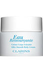 Eau Ressour&ccedil;ante Silky-Smooth Body Cream