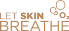 Let Skin Breathe